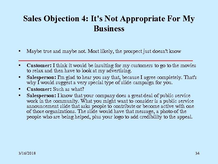 Sales Objection 4: It's Not Appropriate For My Business • Maybe true and maybe