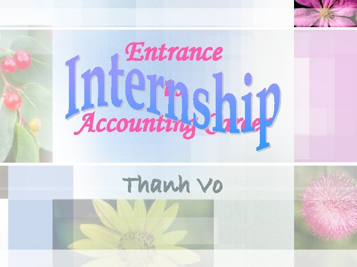 Entrance to Accounting Career Thanh Vo 