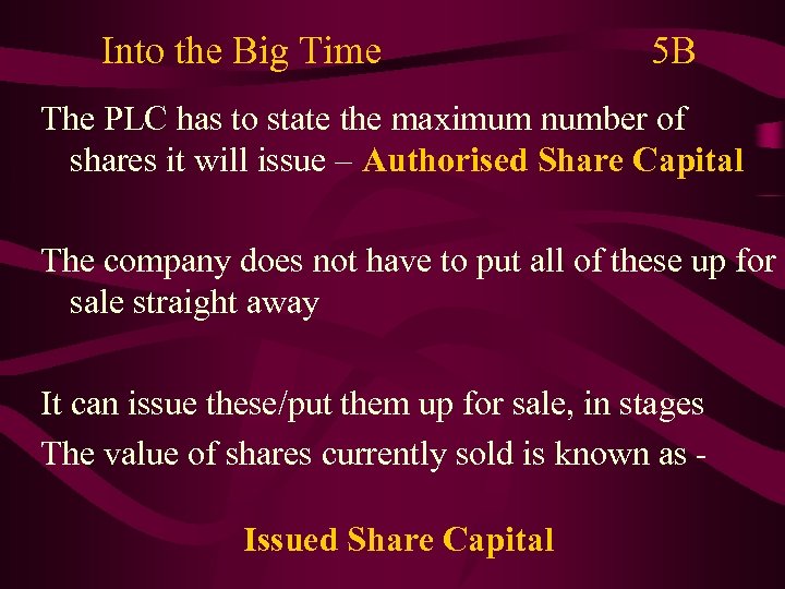 Into the Big Time 5 B The PLC has to state the maximum number