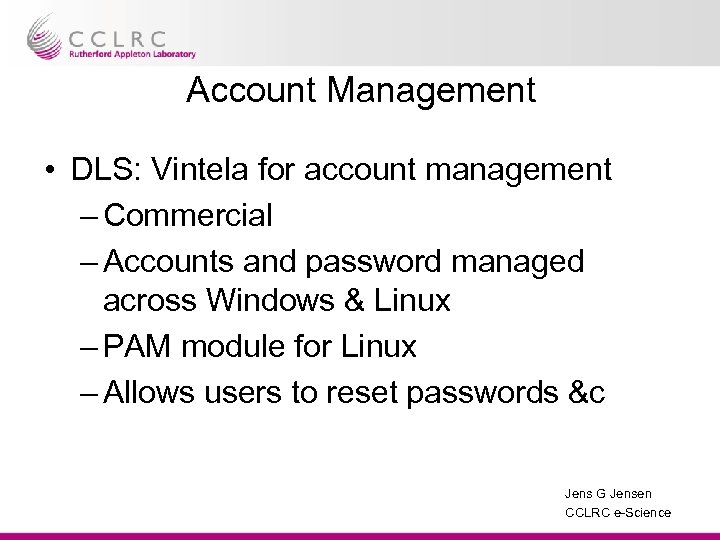 Account Management • DLS: Vintela for account management – Commercial – Accounts and password