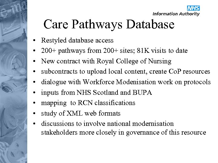 Care Pathways Database • • • Restyled database access 200+ pathways from 200+ sites;