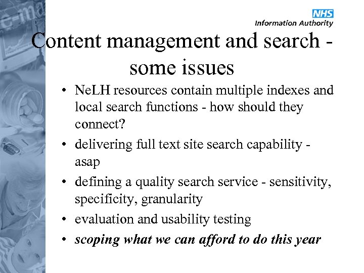 Content management and search some issues • Ne. LH resources contain multiple indexes and