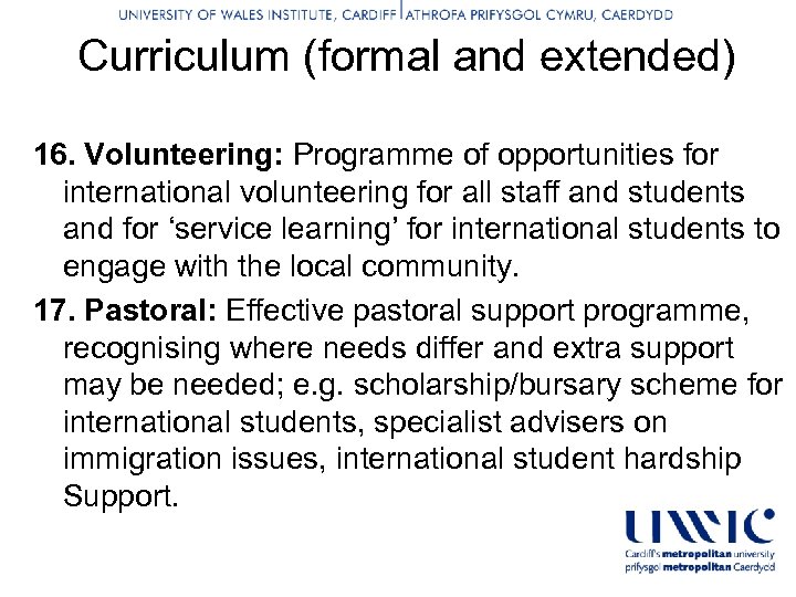 Curriculum (formal and extended) 16. Volunteering: Programme of opportunities for international volunteering for all