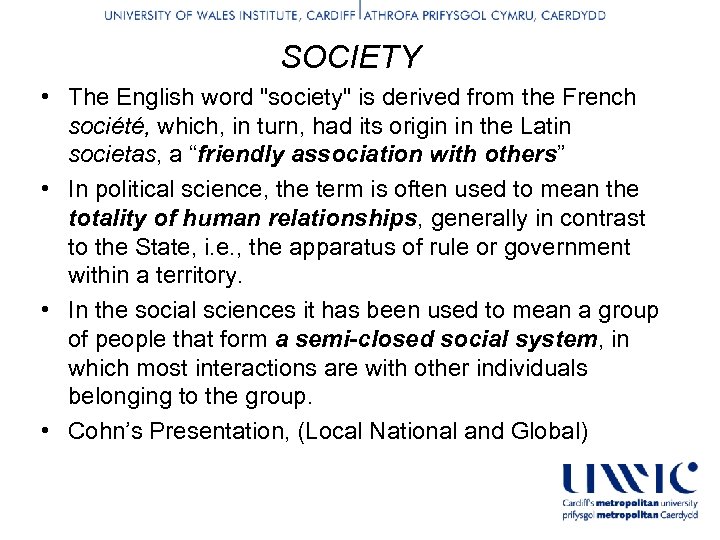 SOCIETY • The English word 