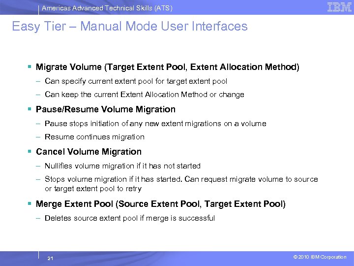 Americas Advanced Technical Skills (ATS) Easy Tier – Manual Mode User Interfaces § Migrate