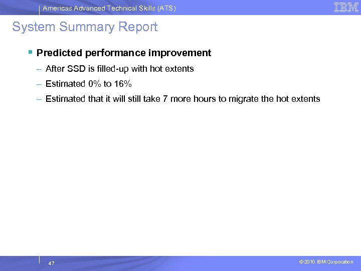 Americas Advanced Technical Skills (ATS) System Summary Report § Predicted performance improvement – After