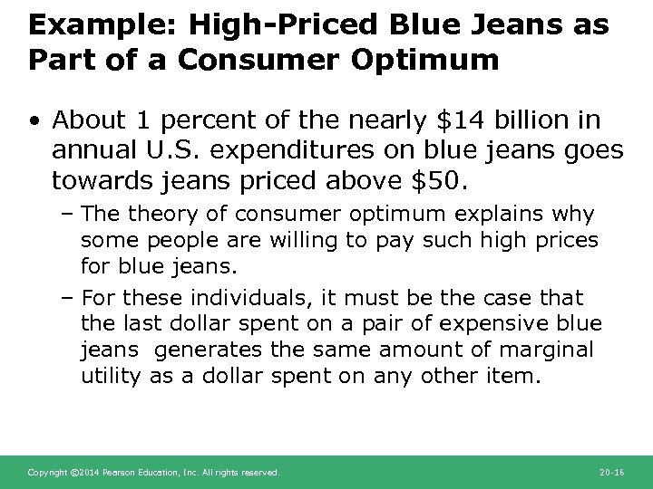 Example: High-Priced Blue Jeans as Part of a Consumer Optimum • About 1 percent