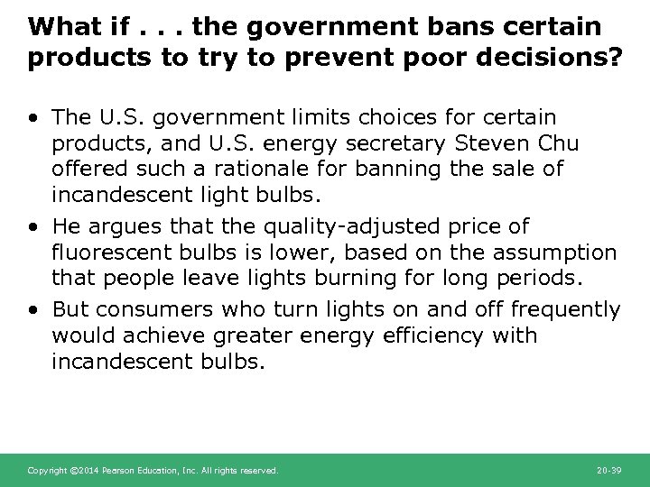 What if. . . the government bans certain products to try to prevent poor