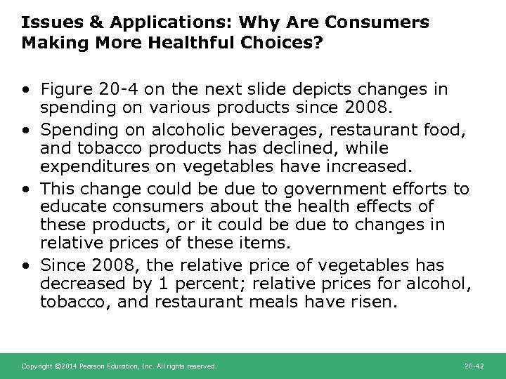 Issues & Applications: Why Are Consumers Making More Healthful Choices? • Figure 20 -4