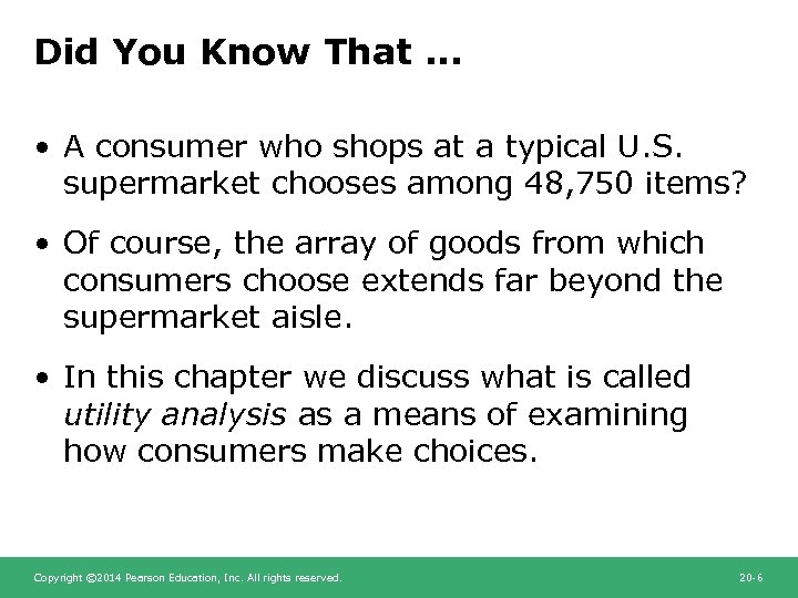 Did You Know That. . . • A consumer who shops at a typical