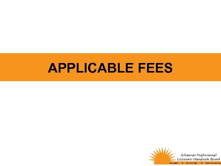 APPLICABLE FEES 
