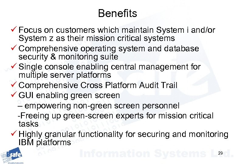 Benefits ü Focus on customers which maintain System i and/or System z as their