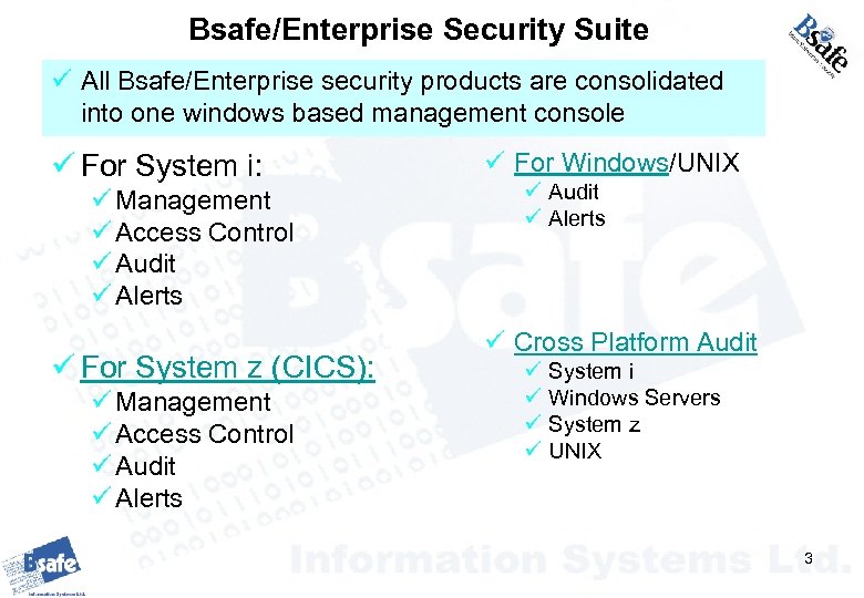 Bsafe/Enterprise Security Suite ü All Bsafe/Enterprise security products are consolidated into one windows based