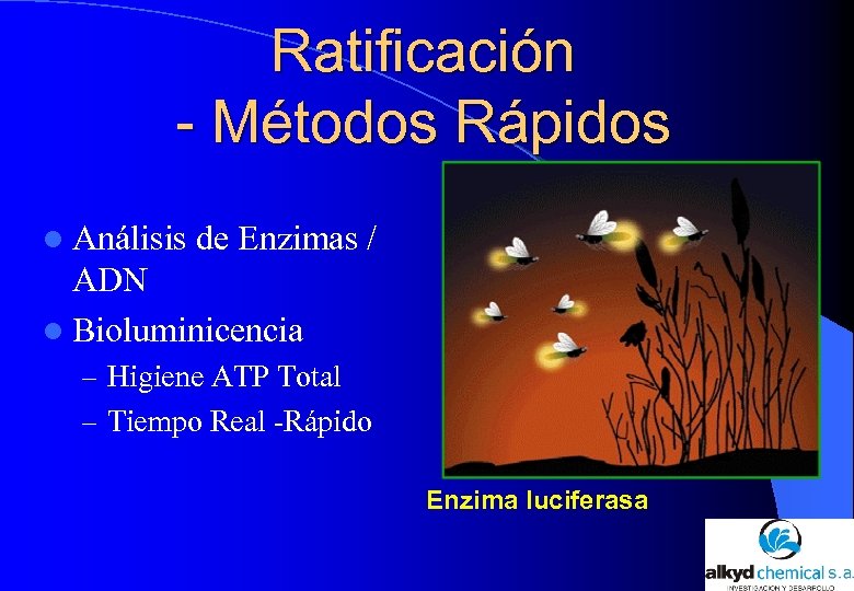 Ratificación - Métodos Rápidos l Análisis de Enzimas / ADN l Bioluminicencia – Higiene