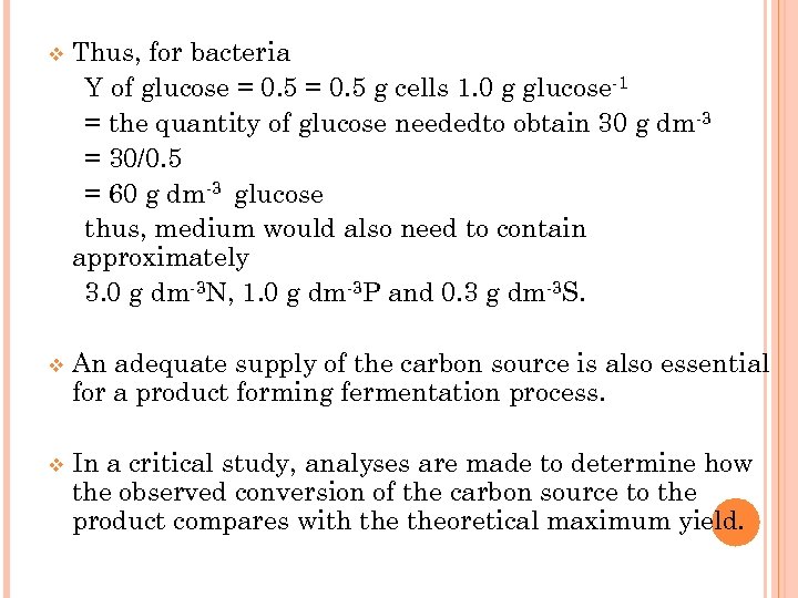 v Thus, for bacteria Y of glucose = 0. 5 g cells 1. 0