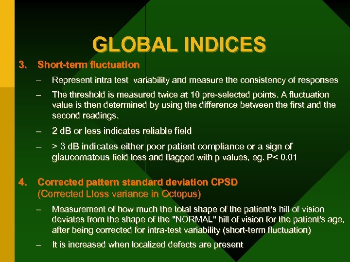 GLOBAL INDICES 3. Short-term fluctuation – – The threshold is measured twice at 10