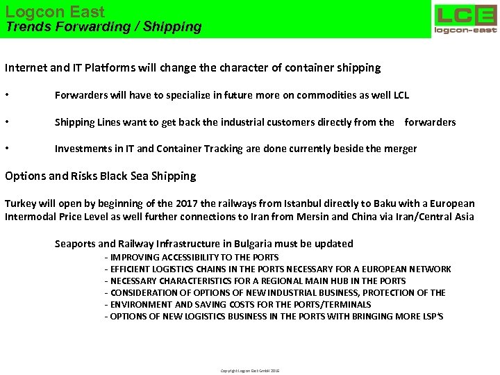 Logcon East Trends Forwarding / Shipping Internet and IT Platforms will change the character