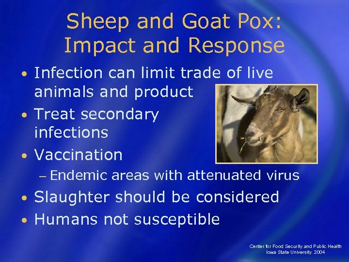 Sheep and Goat Pox: Impact and Response Infection can limit trade of live animals