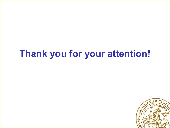 Thank you for your attention! 