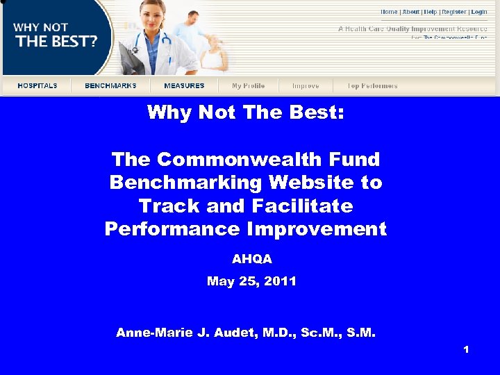 Why Not The Best: The Commonwealth Fund Benchmarking Website to Track and Facilitate Performance