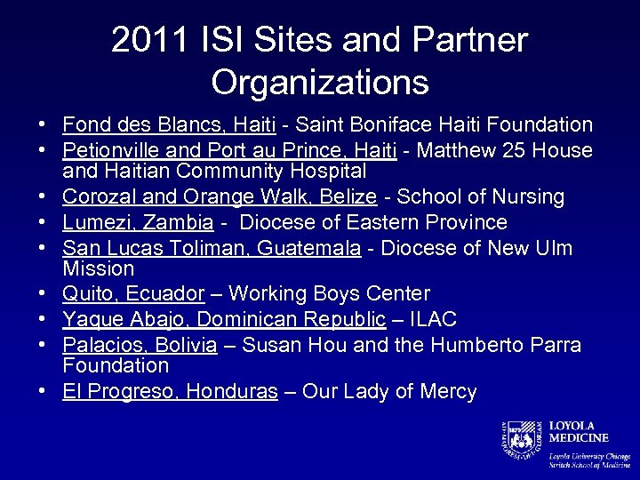 2011 ISI Sites and Partner Organizations • Fond des Blancs, Haiti - Saint Boniface