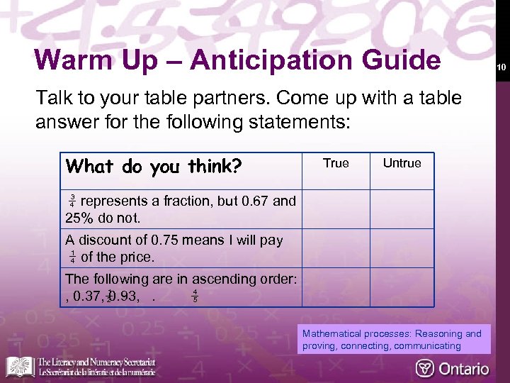 Warm Up – Anticipation Guide Talk to your table partners. Come up with a