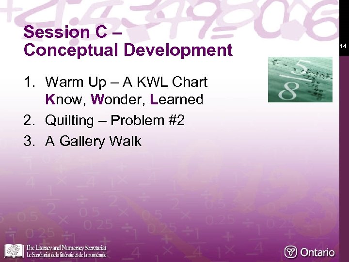 Session C – Conceptual Development 1. Warm Up – A KWL Chart Know, Wonder,