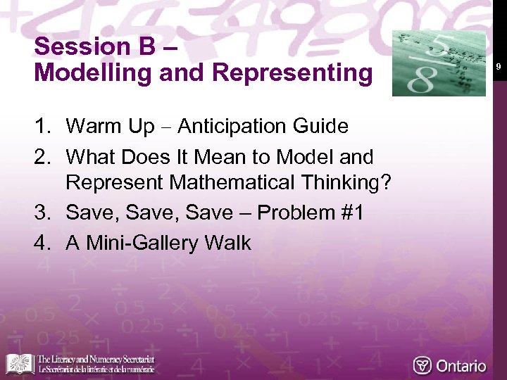 Session B – Modelling and Representing 1. Warm Up Anticipation Guide 2. What Does