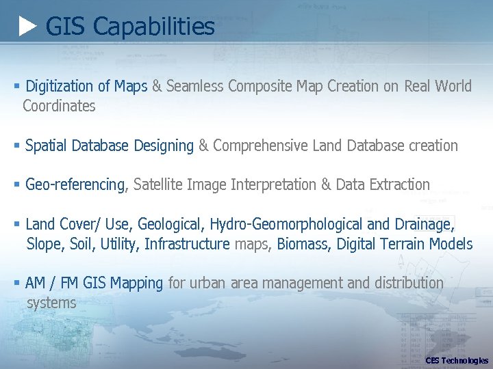  GIS Capabilities § Digitization of Maps & Seamless Composite Map Creation on Real