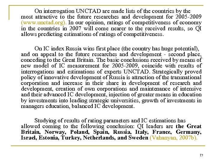 On interrogation UNCTAD are made lists of the countries by the most attractive to