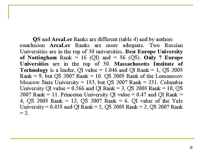 QS and Arca. Ler Ranks are different (table 4) and by authors conclusion Arca.