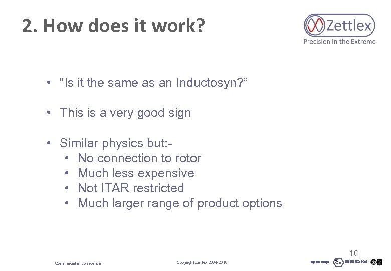 2. How does it work? • “Is it the same as an Inductosyn? ”