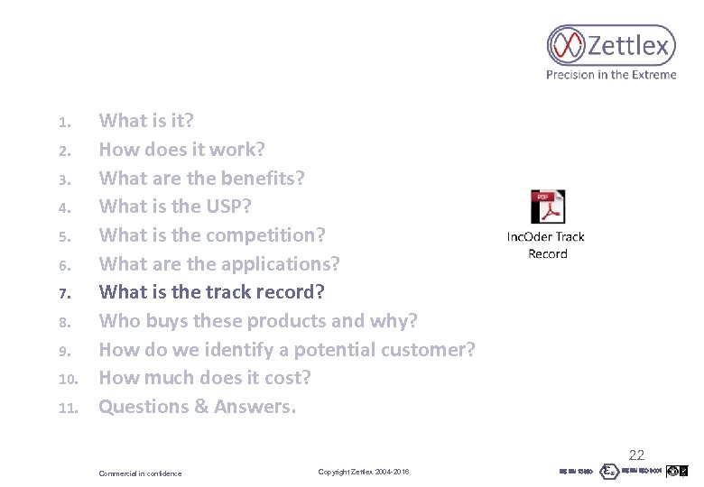 1. 2. 3. 4. 5. 6. 7. 8. 9. 10. 11. What is it?