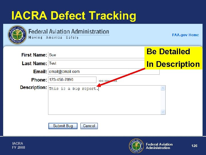 IACRA Defect Tracking Be Detailed In Description IACRA FY 2008 Federal Aviation Administration 126
