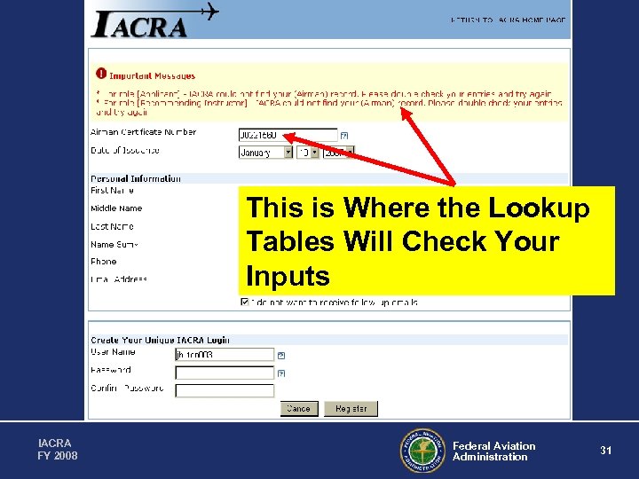 This is Where the Lookup Tables Will Check Your Inputs IACRA FY 2008 Federal
