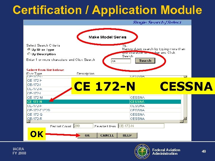 Certification / Application Module CE 172 -N CESSNA OK IACRA FY 2008 Federal Aviation