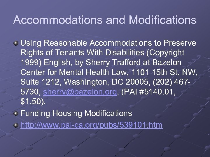 Accommodations and Modifications Using Reasonable Accommodations to Preserve Rights of Tenants With Disabilities (Copyright