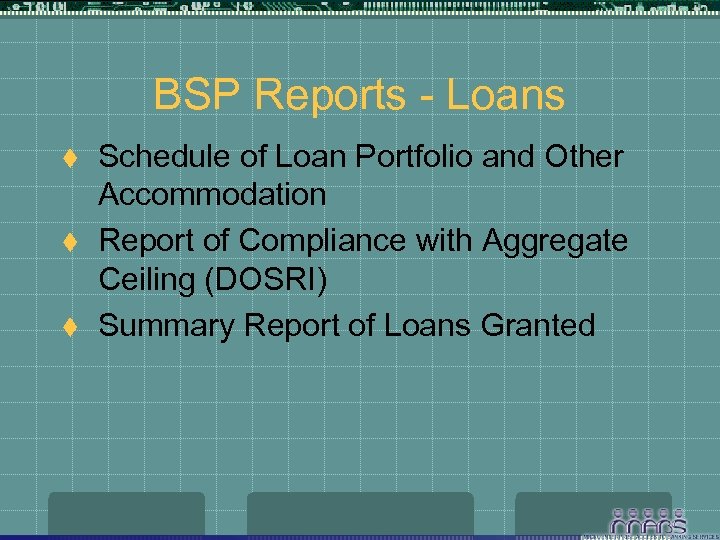 BSP Reports - Loans t t t Schedule of Loan Portfolio and Other Accommodation