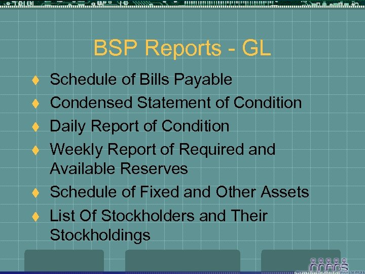 BSP Reports - GL t t t Schedule of Bills Payable Condensed Statement of