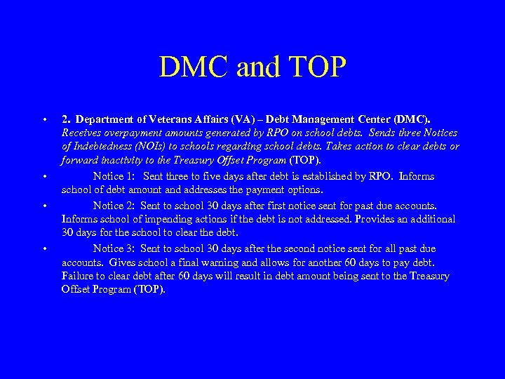 DMC and TOP • • 2. Department of Veterans Affairs (VA) – Debt Management