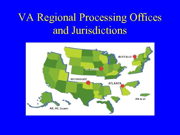 VA Regional Processing Offices and Jurisdictions 