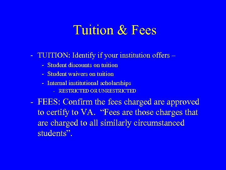 Tuition & Fees - TUITION: Identify if your institution offers – - Student discounts