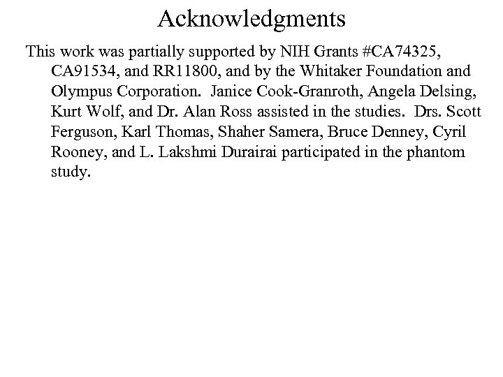 Acknowledgments This work was partially supported by NIH Grants #CA 74325, CA 91534, and
