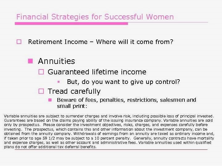 Financial Strategies for Successful Women o Retirement Income – Where will it come from?