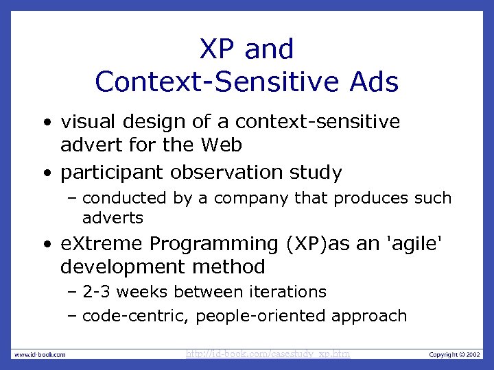 XP and Context-Sensitive Ads • visual design of a context-sensitive advert for the Web