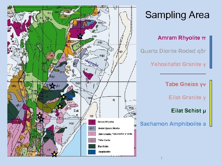 Sampling Area Amram Rhyolite π Quartz Diorite Roded qδr Yehoshafat Granite γ ________ Tabe