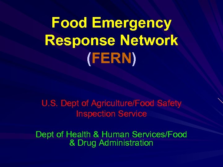 Food Emergency Response Network (FERN) U. S. Dept of Agriculture/Food Safety Inspection Service Dept