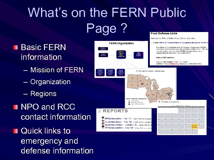 What’s on the FERN Public Page ? Basic FERN information – Mission of FERN