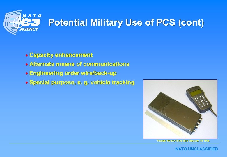 Potential Military Use of PCS (cont) · Capacity enhancement · Alternate means of communications