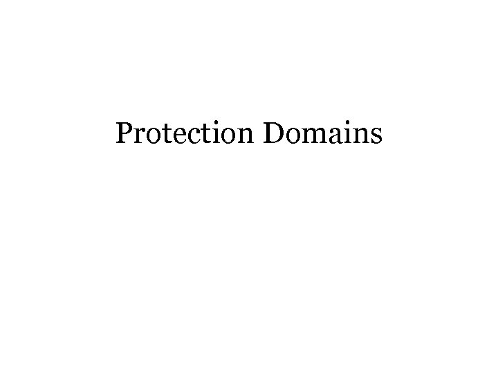 Protection Domains 